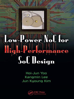 cover image of Low-Power NoC for High-Performance SoC Design